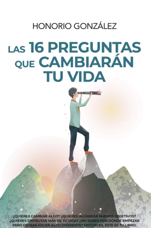 Las 16 Preguntas que Cambiarán tu Vida: Libro Solidario